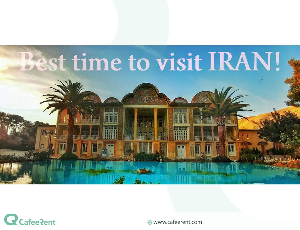 best time to visit iran